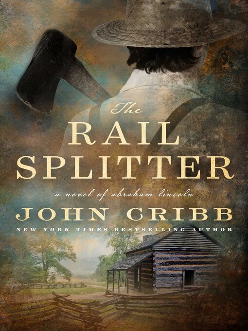 Title details for The Rail Splitter by John Cribb - Available